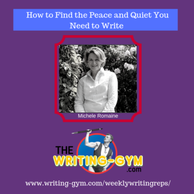 How to Find the Peace and Quiet You Need to Write