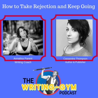 How To Take Rejection And Keep Going