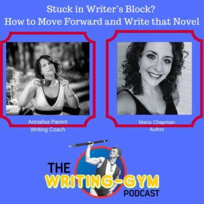 Stuck in Writer’s Block? How to Move Forward and Write that Novel